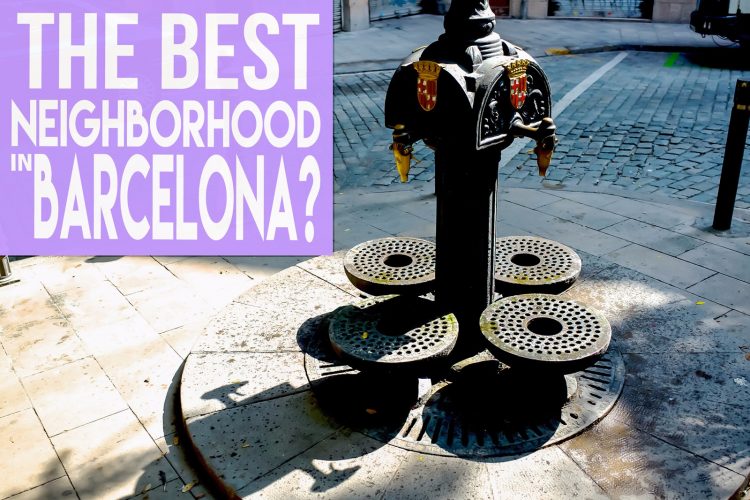 best neighborhood in barcelona